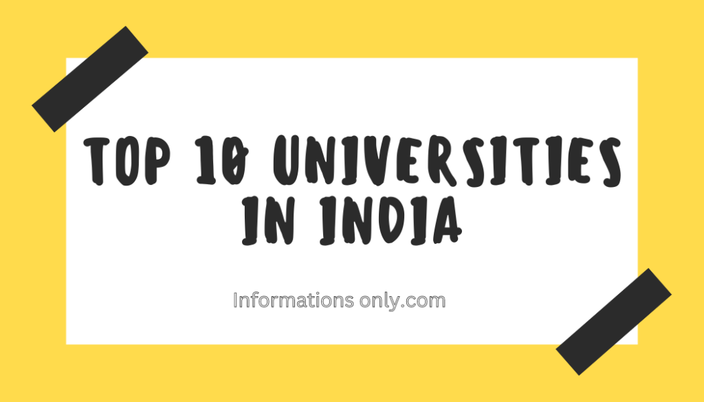 TOP 10 UNIVERSITIES IN INDIA 1024x585 